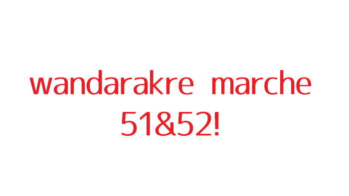 wandarake marche 51&52! わんだらけマルシェ（愛知）